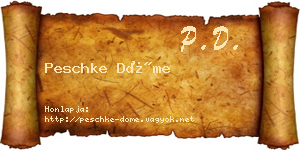 Peschke Döme névjegykártya